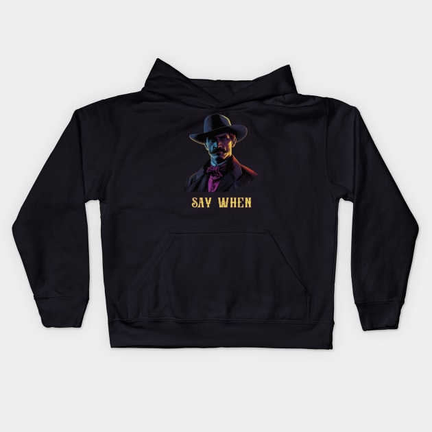 Say When Kids Hoodie by Moulezitouna